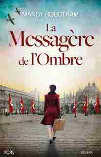 La messagère de l'ombre by Mandy Robotham