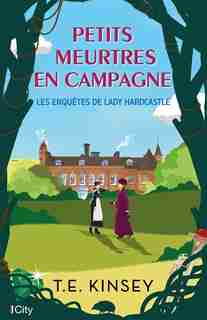 Petits Meurtres En Campagne by T.e. Kinsey