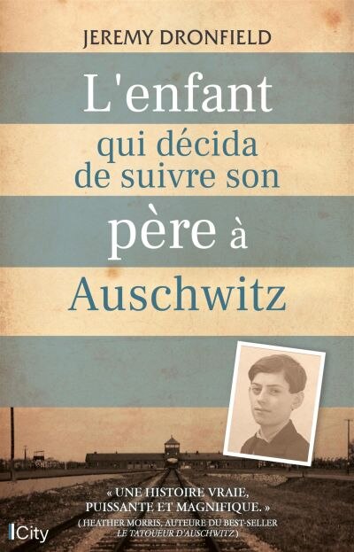 Couverture_L' enfant qui décida de suivre son père à Auschwitz