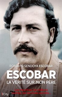 Couverture_Escobar, la vérité sur mon père