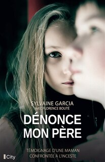 Couverture_Dénonce mon père