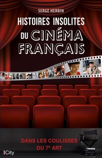 Couverture_Histoires insolites du cinéma français