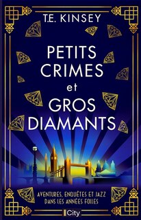 Couverture_Petits crimes et gros diamants, Vol. 1