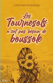 Couverture_Les tournesols n'ont pas besoin de boussole