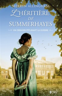 Couverture_L'héritière de Summerhayes : un dernier été avant la guerre