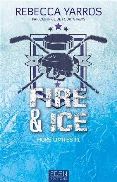 Couverture_HORS LIMITE TOME 1 FIRE & ICE VERSION FRANÇAISE