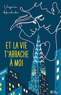 Couverture_ET LA VIE T'ARRACHE À MOI