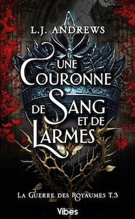 Couverture_Une couronne de sang et de larmes