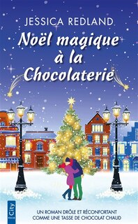 Couverture_No&euml;l magique &agrave; la chocolaterie