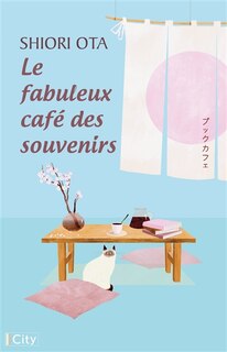 Front cover_LE FABULEUX CAFE DES SOUVENIRS