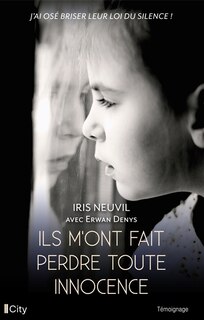 Front cover_Ils m'ont fait perdre toute innocence