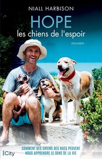 Hope: les chiens de l'espoir