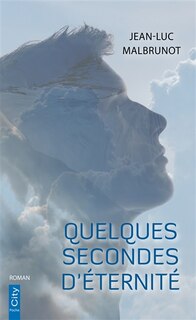 Front cover_Quelques secondes d'éternité