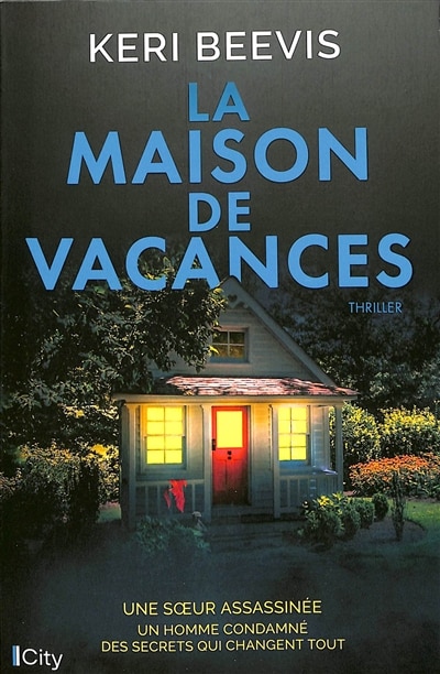 Couverture_La maison de vacances : thriller