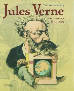 Jules Verne: un univers fabuleux