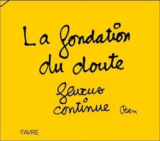 Couverture_Fluxus continue : et ne s'arrêtera jamais : Fondation du doute, Centre mondial du questionnement