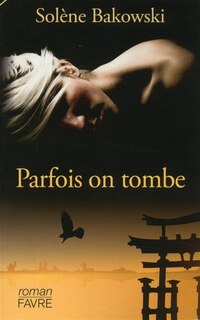 PARFOIS ON TOMBE