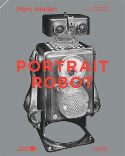 Front cover_Portrait-robot ou Les multiples visages de l'humanité