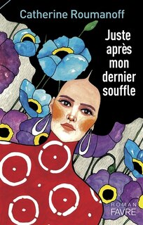 Front cover_Juste après mon dernier souffle