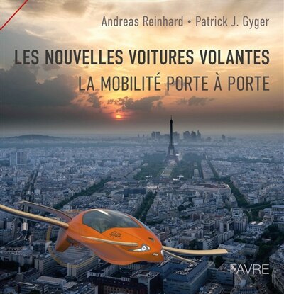 Les nouvelles voitures volantes: la mobilité porte à porte