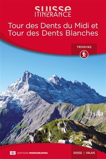 Front cover_Tour des Dents du Midi et tour des Dents Blanches