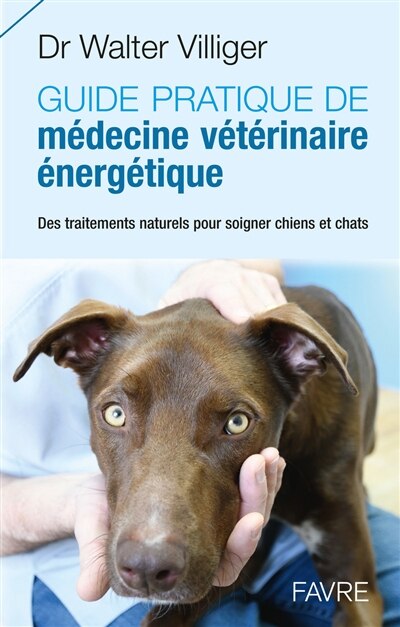 Front cover_Guide pratique de m&eacute;decine &eacute;nerg&eacute;tique v&eacute;t&eacute;rinaire
