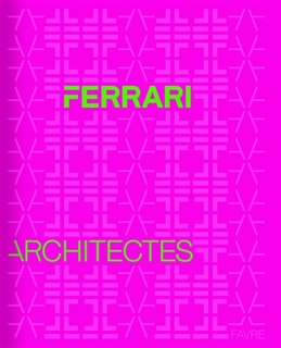 Front cover_Ferrari architectes