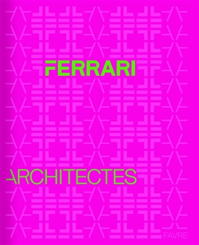 Front cover_Ferrari architectes