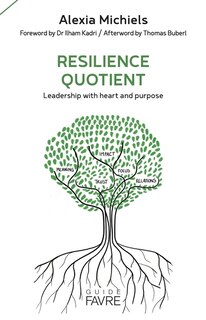 Front cover_Resilience quotient : leadership with heart and purpose