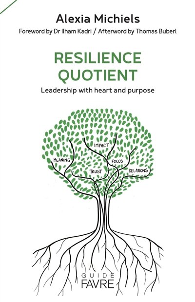 Front cover_Resilience quotient : leadership with heart and purpose