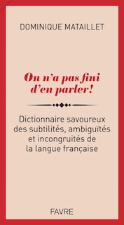 Front cover_On n'a pas fini d'en parler !
