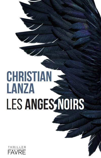 Les anges noirs: thriller