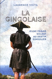 Front cover_La Gingolaise : jeune femme soldat au destin singulier