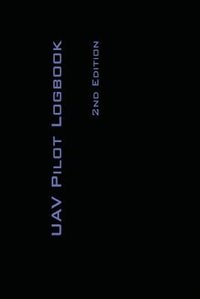 Front cover_UAV PILOT LOGBOOK 2nd Edition