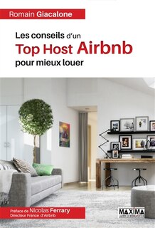 Front cover_LES CONSEILS D'UN TOP HOST AIRBNB POUR MIEUX LOUER