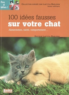 Couverture_100 id&eacute;es fausses sur votre chat