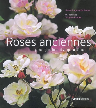 Front cover_Roses anciennes pour jardins d'aujourd'hui