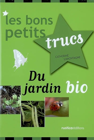 Front cover_Les bons petits trucs du jardin bio