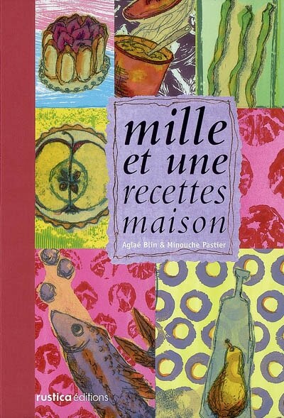 Mille et une recettes maison