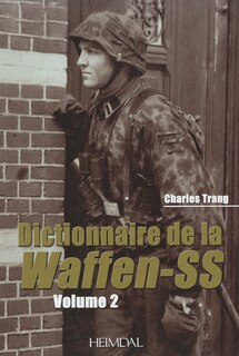Front cover_Dictionnaire de la Waffen-SS Tome 2