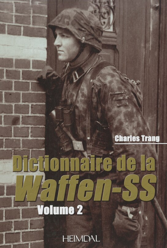 Front cover_Dictionnaire de la Waffen-SS Tome 2
