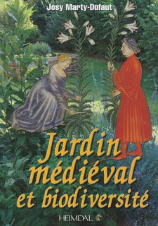 Couverture_Jardin M&eacute;di&eacute;val Et Biodiversit&eacute;