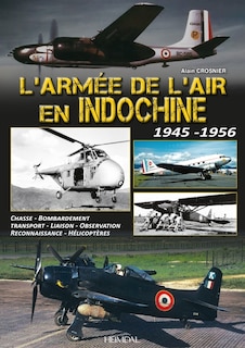 Couverture_L'Armee De L'Air En Indochine 1945-1956