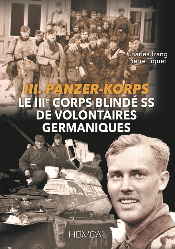 Front cover_Le Troisieme Corps Blinde SS de Volontaires Germaniques