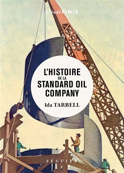 Front cover_L' histoire de la Standard Oil Company
