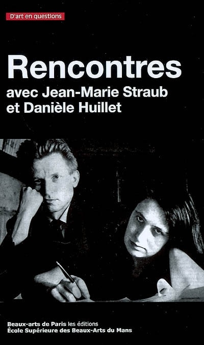 Couverture_Rencontres avec Jean-Marie Straub et Dani&egrave;le Huillet