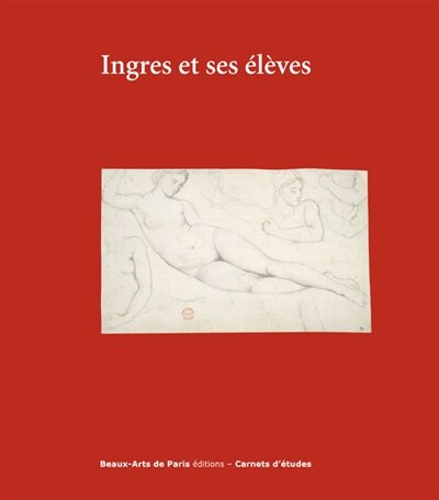 Front cover_Ingres et ses élèves