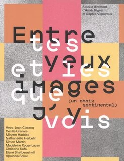 Couverture_Entre tes yeux et les images que j'y vois (un choix sentimental)