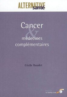 Couverture_Cancer et médecines complémentaires