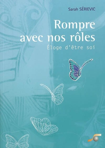Couverture_Rompre avec nos rôles